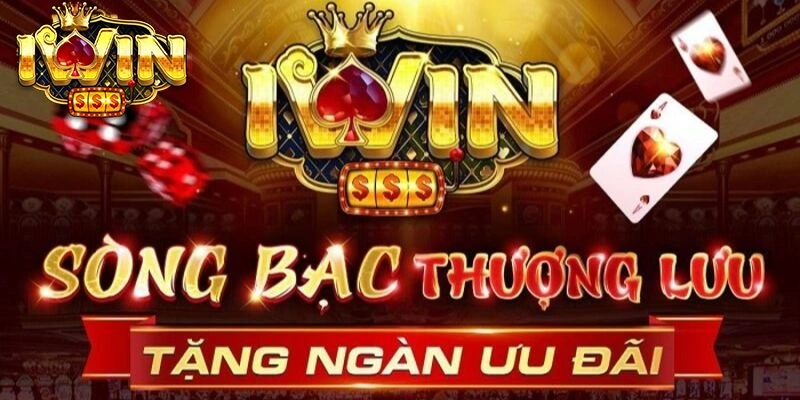 Các chương trình khuyến mãi và ưu đãi hấp dẫn từ Iwin Club